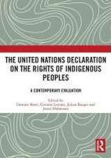 The United Nations Declaration on the Rights of Indigenous Peoples: A Contemporary Evaluation