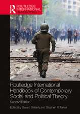 Routledge International Handbook of Contemporary Social and Political Theory