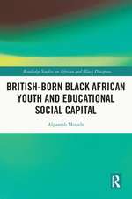 British-born Black African Youth and Educational Social Capital