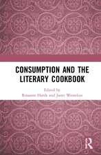 Consumption and the Literary Cookbook