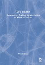 Voci Italiane: Contemporary Readings for Intermediate to Advanced Students