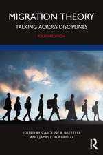 Migration Theory: Talking across Disciplines