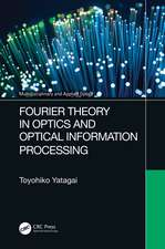 Fourier Theory in Optics and Optical Information Processing