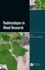 Radioisotopes in Weed Research