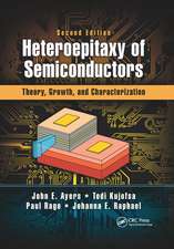 Heteroepitaxy of Semiconductors: Theory, Growth, and Characterization, Second Edition