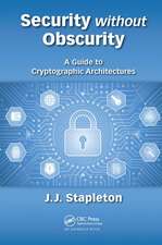 Security without Obscurity: A Guide to Cryptographic Architectures