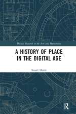 A History of Place in the Digital Age