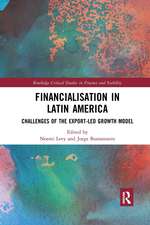 Financialisation in Latin America: Challenges of the Export-Led Growth Model