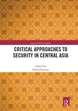 Critical Approaches to Security in Central Asia