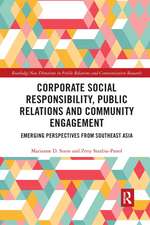 Corporate Social Responsibility, Public Relations and Community Engagement: Emerging Perspectives from South East Asia