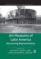 Art Museums of Latin America: Structuring Representation