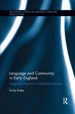 Language and Community in Early England: Imagining Distance in Medieval Literature