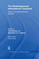 The Shakespearean International Yearbook: Volume 13: Special Section, Macbeth