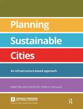 Planning Sustainable Cities: An infrastructure-based approach