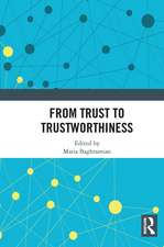 From Trust to Trustworthiness