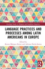 Language Practices and Processes among Latin Americans in Europe