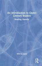 An Introduction to Queer Literary Studies: Reading Queerly