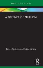 A Defence of Nihilism