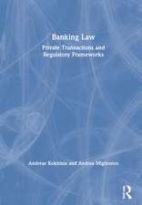 Banking Law: Private Transactions and Regulatory Frameworks