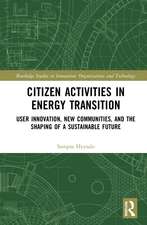 Citizen Activities in Energy Transition: User Innovation, New Communities, and the Shaping of a Sustainable Future