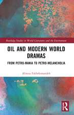 Oil and Modern World Dramas