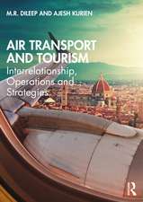 Air Transport and Tourism: Interrelationship, Operations and Strategies