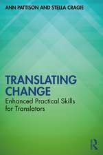 Translating Change: Enhanced Practical Skills for Translators