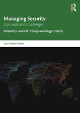 Managing Security: Concepts and Challenges