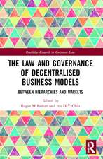 The Law and Governance of Decentralised Business Models: Between Hierarchies and Markets