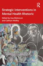 Strategic Interventions in Mental Health Rhetoric