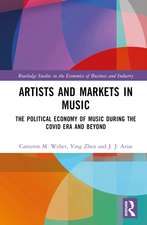 Artists and Markets in Music: The Political Economy of Music During the Covid Era and Beyond