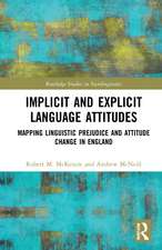 Implicit and Explicit Language Attitudes