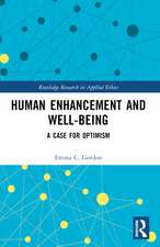 Human Enhancement and Well-Being: A Case for Optimism