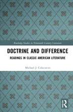 Doctrine and Difference: Readings in Classic American Literature