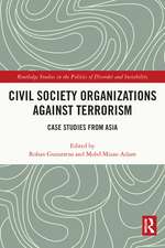 Civil Society Organizations Against Terrorism: Case Studies from Asia