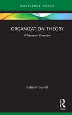 Organization Theory: A Research Overview