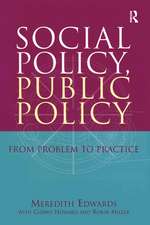 Social Policy, Public Policy: From problem to practice