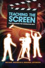 Teaching the Screen: Film education for Generation Next