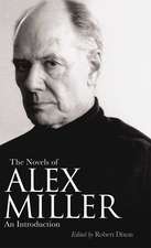 The Novels of Alex Miller: An introduction