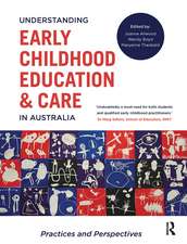 Understanding Early Childhood Education and Care in Australia: Practices and perspectives