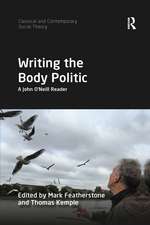 Writing the Body Politic: A John O’Neill Reader