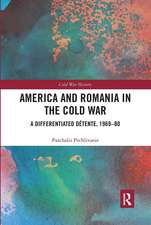 America and Romania in the Cold War: A Differentiated Détente, 1969-80