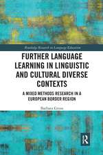 Further Language Learning in Linguistic and Cultural Diverse Contexts: A Mixed Methods Research in a European Border Region