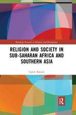 Religion and Society in Sub-Saharan Africa and Southern Asia