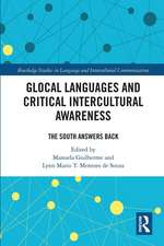 Glocal Languages and Critical Intercultural Awareness: The South Answers Back