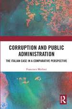 Corruption and Public Administration: The Italian Case in a Comparative Perspective