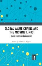 Global Value Chains and the Missing Links