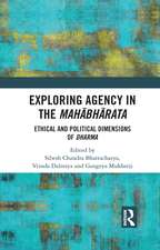 Exploring Agency in the Mahabharata: Ethical and Political Dimensions of Dharma