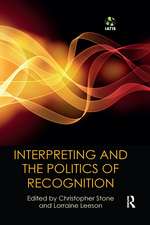 Interpreting and the Politics of Recognition