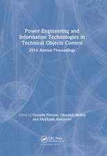 Power Engineering and Information Technologies in Technical Objects Control: 2016 Annual Proceedings